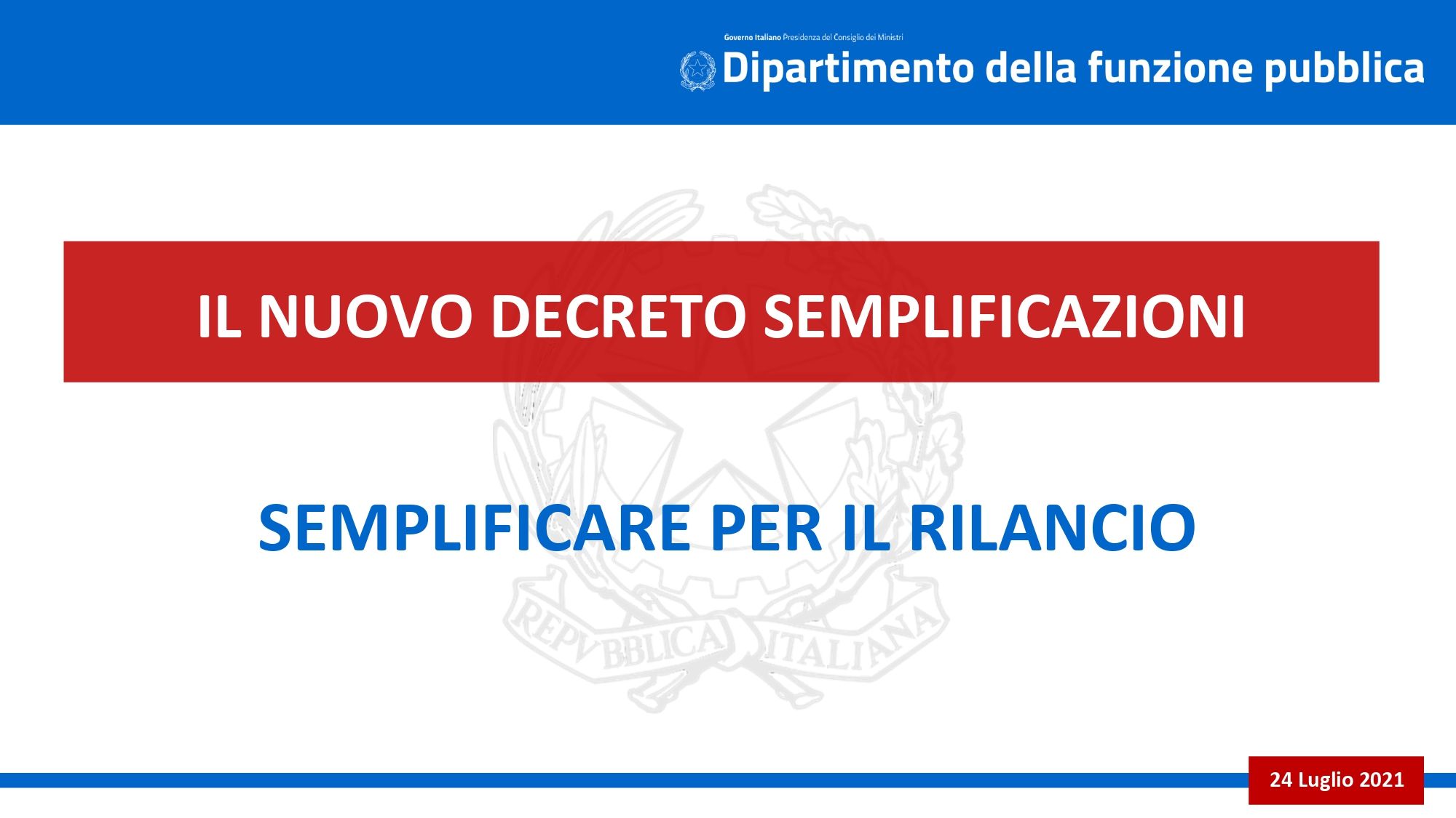 IL NUOVO DECRETO SEMPLIFICAZIONI